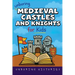 Unboring Medieval Castles and Knights for Kids