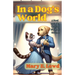 In a Dog's World