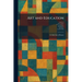 Art and Education: A Collection of Essays