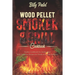 Wood Pellet Smoker and Grill Cookbook: Smoker Cookbook for Smoke Meat with Delicous Recipes for Family and Friends Barbecue