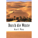Durch die Wüste