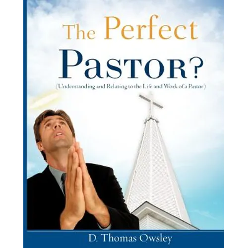 The Perfect Pastor?