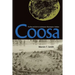 Coosa: The Rise and Fall of a Southeastern Mississippian Chiefdom