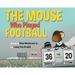 The Mouse Who Played Football