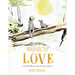 Words of Love: A Friend for Little Ones When They Need It the Most