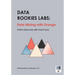 Data Rookies Labs Data Mining with Orange: Pattern Discovery with Visual Tools