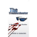The Troubleshooter