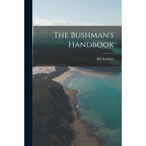 The Bushman's Handbook