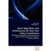 Smart Algorithms and Architectures for Real Time Video Transmission