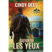 Ouvrir Les Yeux: Volume 2