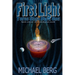 First Light: Book One of the Torus Saga