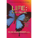Life: A Manual