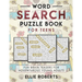 Word Search Puzzle Book for Teens: Fun Brain Teasers for Adventurous Young Adults
