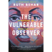 The Vulnerable Observer: Anthropology That Breaks Your Heart