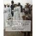 The White Moll (1920). By: Frank L. Packard: NOVEL, ( with a female protagonist ).