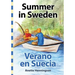 Summer in Sweden / Verano en Suecia