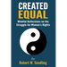Created Equal: Mindful reflections on the struggle for woman's rights