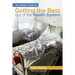 An Insider's Guide to Getting the Best out of the Health System