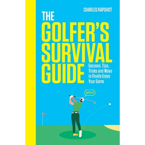 The Golfer's Survival Guide: The Perfect Christmas Gift for Golf-Lovers