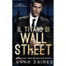 Il Titano di Wall Street: Un Romanzo sull'Alpha Zone