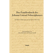 Das Familienbuch Des Johann Conrad Schweighauser: Ein Basler Selbstzeugnis Aus Den Jahren 1663 - 1712