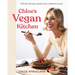Chloe's Vegan Kitchen: 90 Fresh and Easy Recipes, from Cookies to Curries