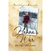 Hanna's War: Her Life - Her Cancer