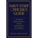 Navy Staff Officer's Guide: Leading with Impact from Squadron to Opnav