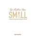 No Matter How Small: Understanding Miscarriage and Stillbirth