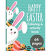 Happy Easter Coloring & Activity Book: Awesome Gift For Kids, Boys, Girls. Coloring Pages, Word Search, Dot to Dots, Count The Numbers.