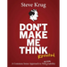 Don't Make Me Think, Revisited: A Common Sense Approach to Web Usability