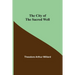 The City of the Sacred Well