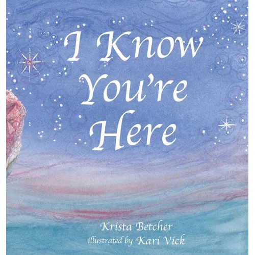 I Know You're Here