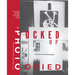 Fucked Up + Photocopied: Instant Art of the Punk Rock Movement: 20th Anniversary Edition
