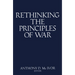 Rethinking the Principles of War: The Future of Warfare
