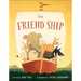 The Friend Ship