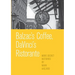 Balzac's Coffee, DaVinci's Ristorante