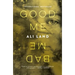 Good Me Bad Me