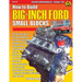 How to Build Big-Inch Ford Small Blocks