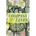 Compass Lines: Journeys Toward Home