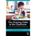 The Grieving Child in the Classroom: A Guide for School-Based Professionals
