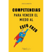 Competencias para vencer el miedo al esfuerzo