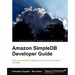 Amazon Simpledb Developer Guide