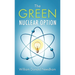 The Green Nuclear Option
