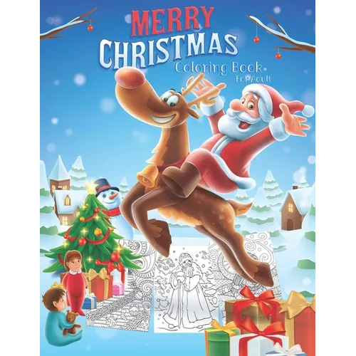 Merry Christmas Coloring Book For Adult: 40 Pages Merry Christmas Coloring Book For Relaxation, Fun and Inspiration The best Gifts
