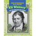 Eli Whitney and the Industrial Revolution