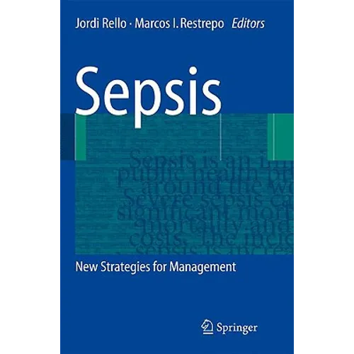 Sepsis: New Strategies for Management