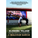 Alabama Village: Faith, Hope, and Survival in a Southern Town