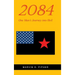 2084: One Man's Journey into Hell