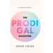 The Prodigal Daughter: A Roaring Memoir!